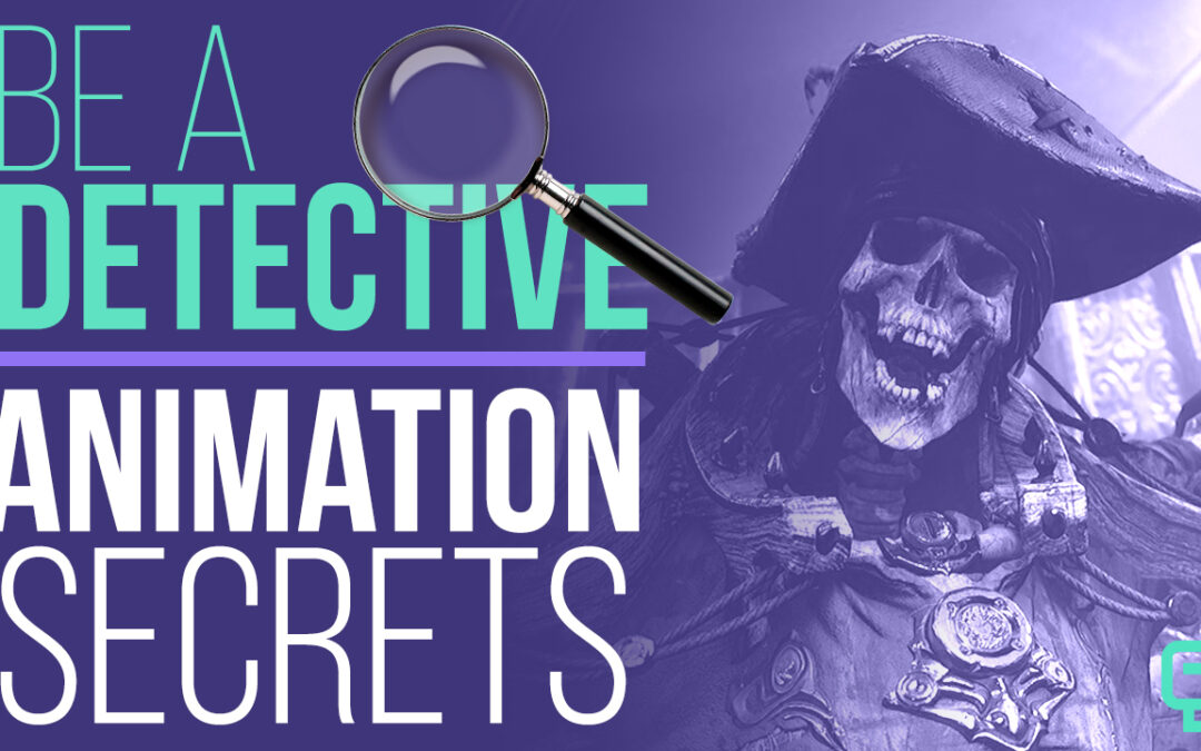 New “Animation Secret” Be A Detective