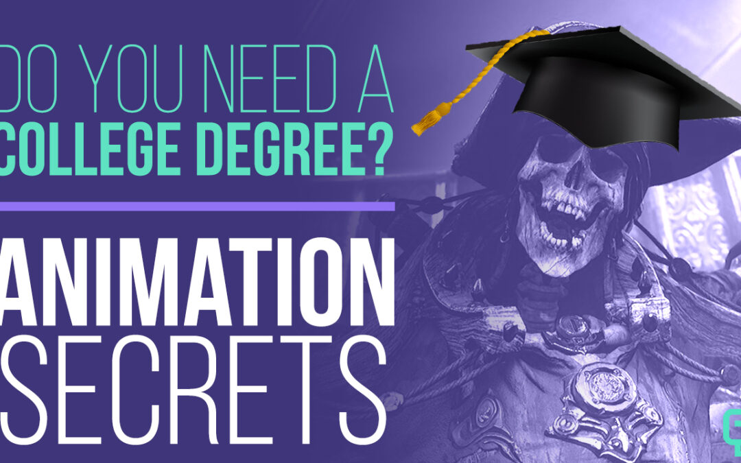 Animation Secrets: Is College Required for an Animation Career?