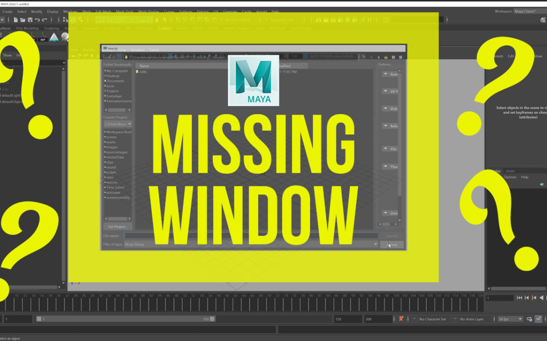 Window Disappeared in Maya Fix